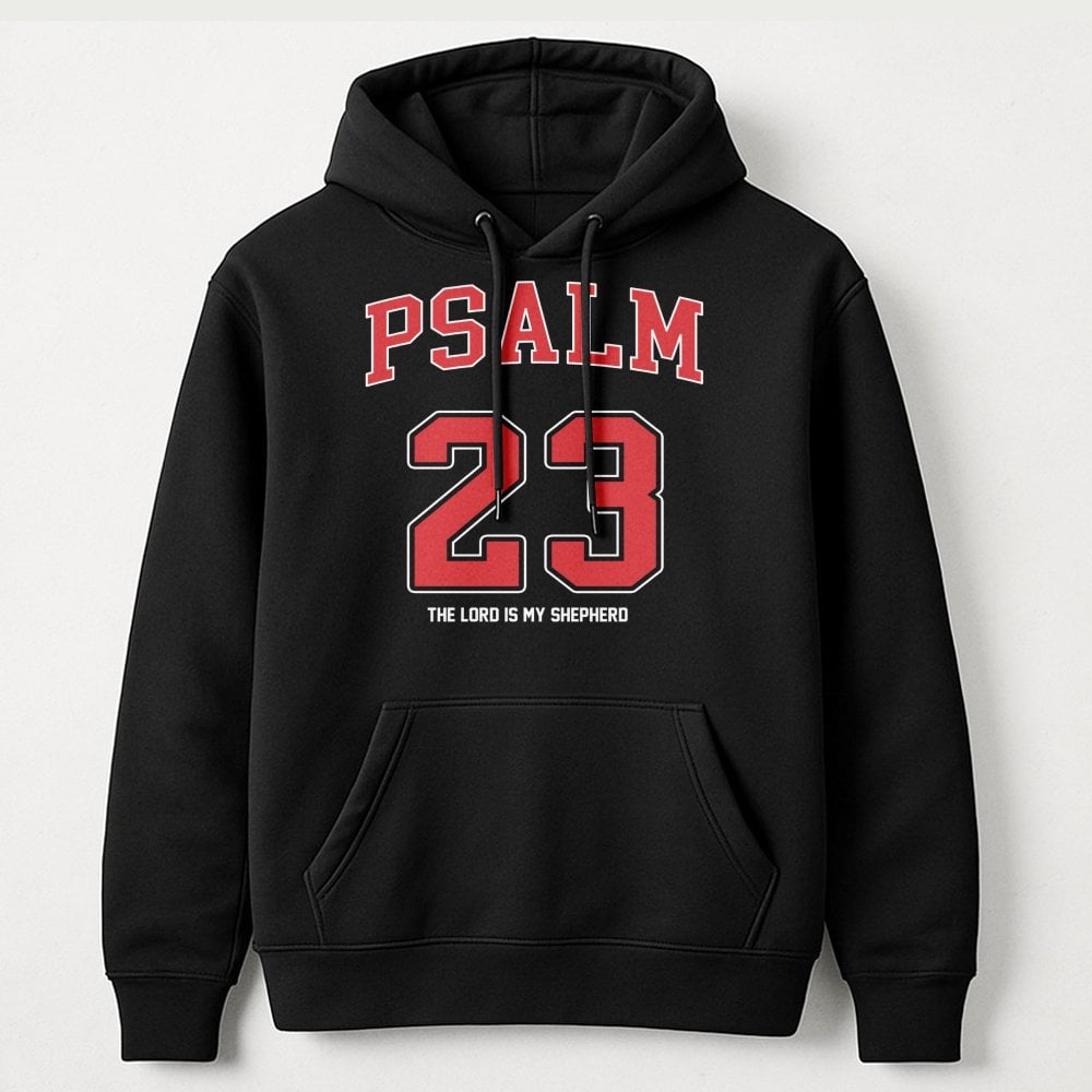 Psalm 23 Hoodie | The Lord Is My Shepherd Verse | Premium Christian Faith Apparel | Religious Gift for Men and Women