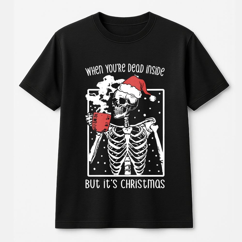 Funny Skeleton Christmas T-Shirt | Dead Inside Coffee Graphic Design | Premium 100% Cotton Tee | Sarcastic Holiday Gift for M