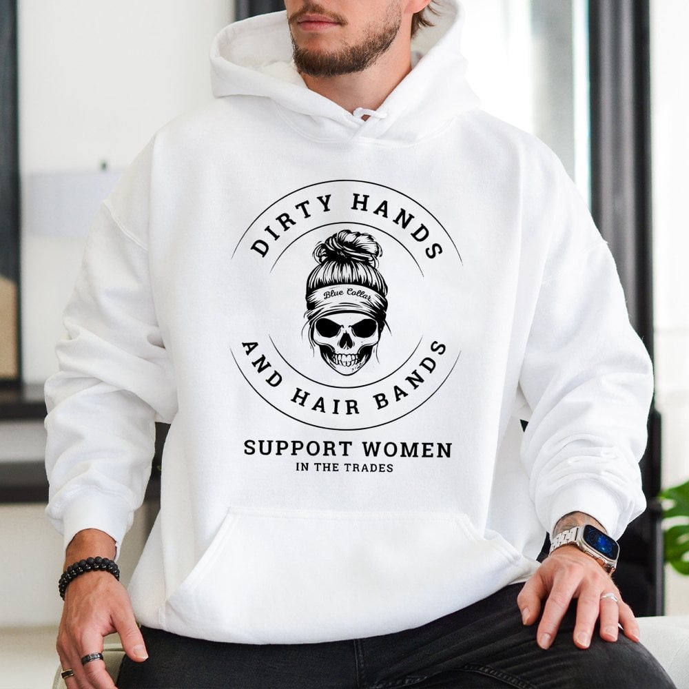 Dirty Hands And Hair Bands Hoodie | Blue Collar Worker Skull Design | Premium Cotton Blend | Gift For Women In The Trades