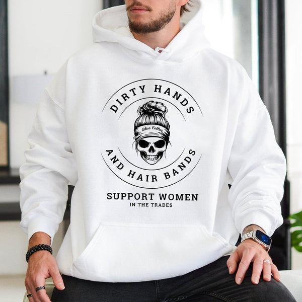 Dirty Hands And Hair Bands Hoodie | Blue Collar Worker Skull Design | Premium Cotton Blend | Gift For Women In The Trades
