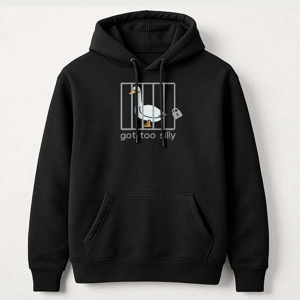 Silly Goose Hoodie | Funny Got Too Silly Graphic Pullover | Premium Cotton Blend Sweatshirt | Unique Gift For Men Women Anima