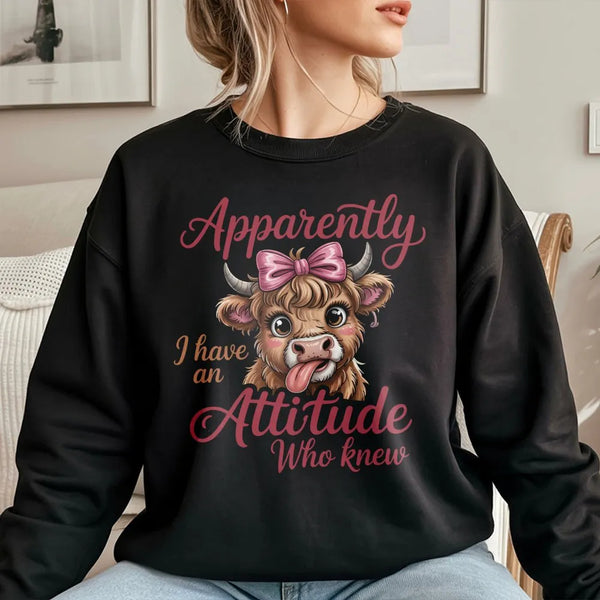 Highland Cow Sweatshirt | Apparently I Have An Attitude Funny Graphic | Premium Cotton Blend | Gift For Farm Animal Lovers An