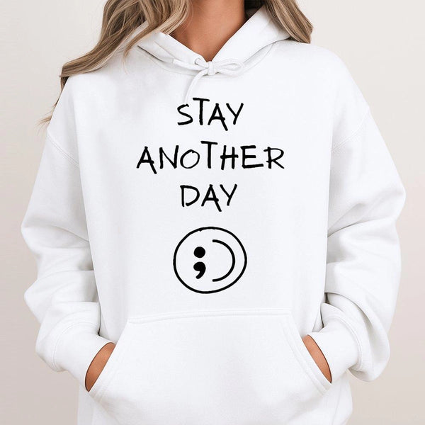 Stay Another Day Hoodie | Semicolon Mental Health Awareness Design | Premium Cotton Blend | Inspirational Unisex Gift For Adv