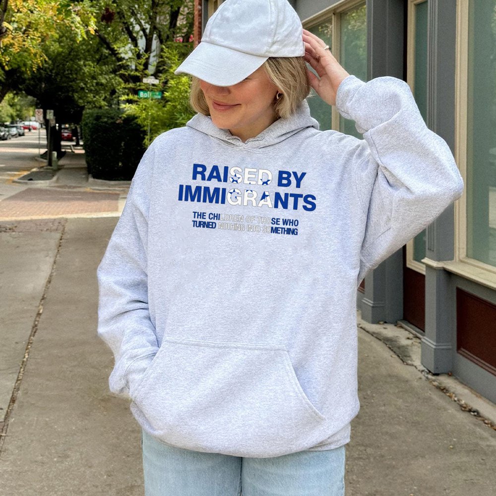 Raised By Immigrants Hoodie | Honduran Heritage Proud Quote Graphic | Premium Cotton Blend Sweatshirt | Gift for First Genera