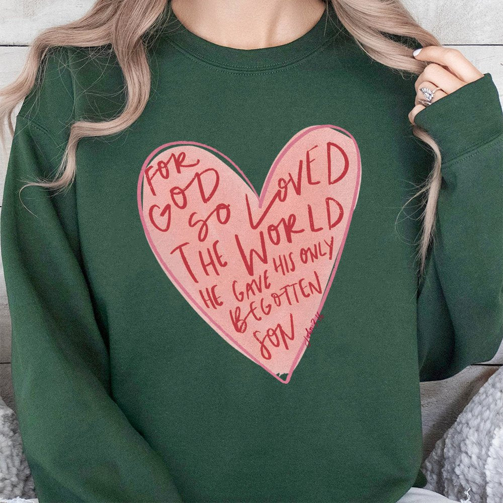 John 3:16 Sweatshirt | For God So Loved The World Heart Design | Premium Cotton Blend Crewneck | Christian Faith Gift for Wom