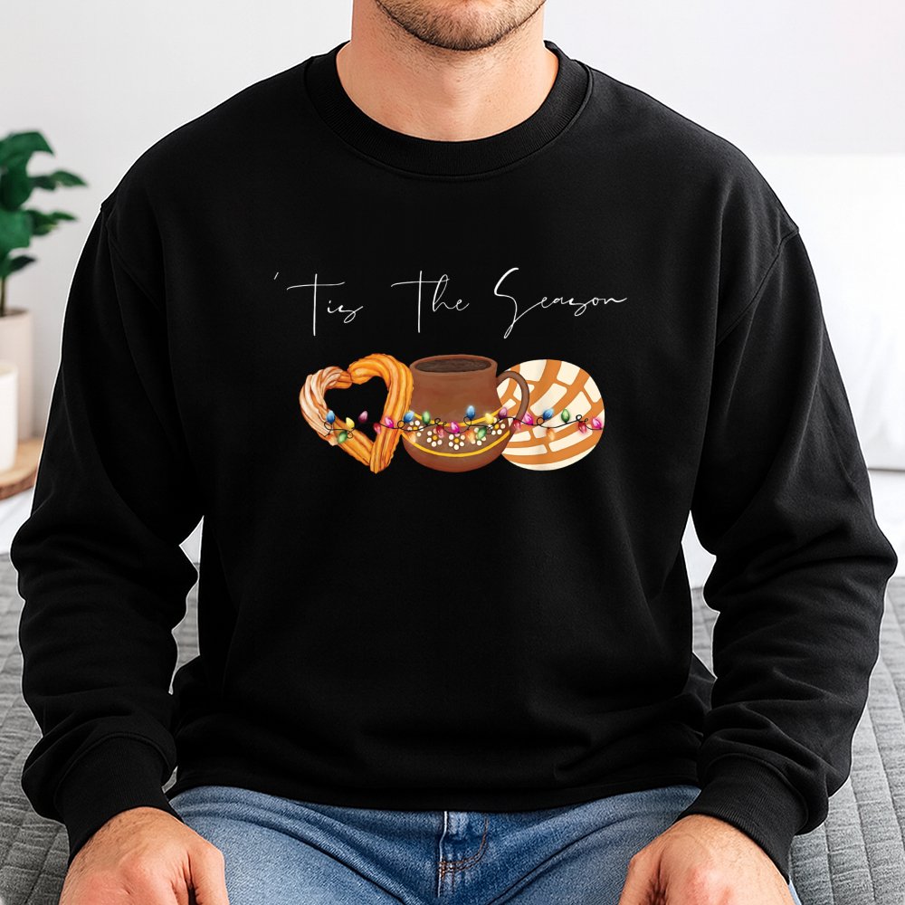 Tis The Season Mexican Christmas Sweatshirt | Churro Concha Hot Chocolate Graphic | Premium Cotton Blend | Holiday Gift For H