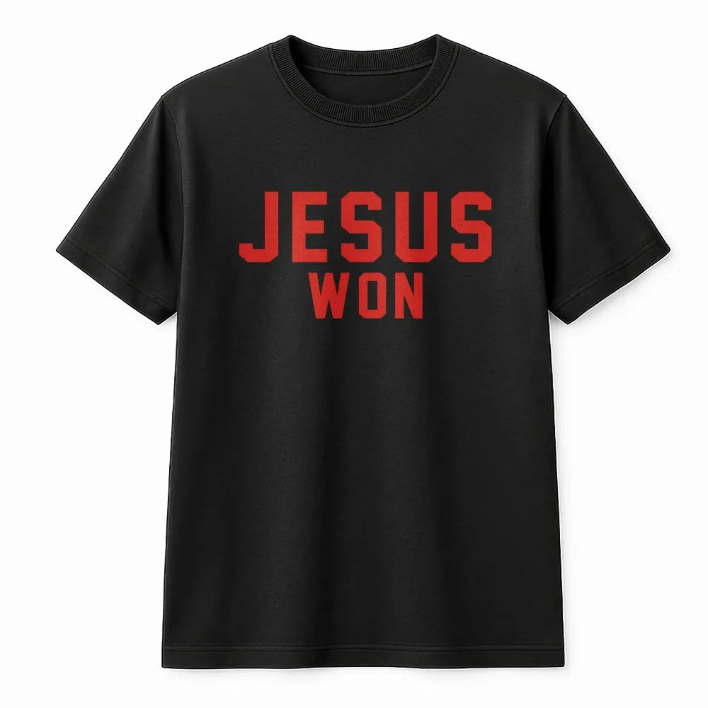 Jesus Won Graphic T-Shirt | Minimalist Christian Quote Apparel | Premium Soft Cotton Tee | Faith-Based Gift For Men And Women