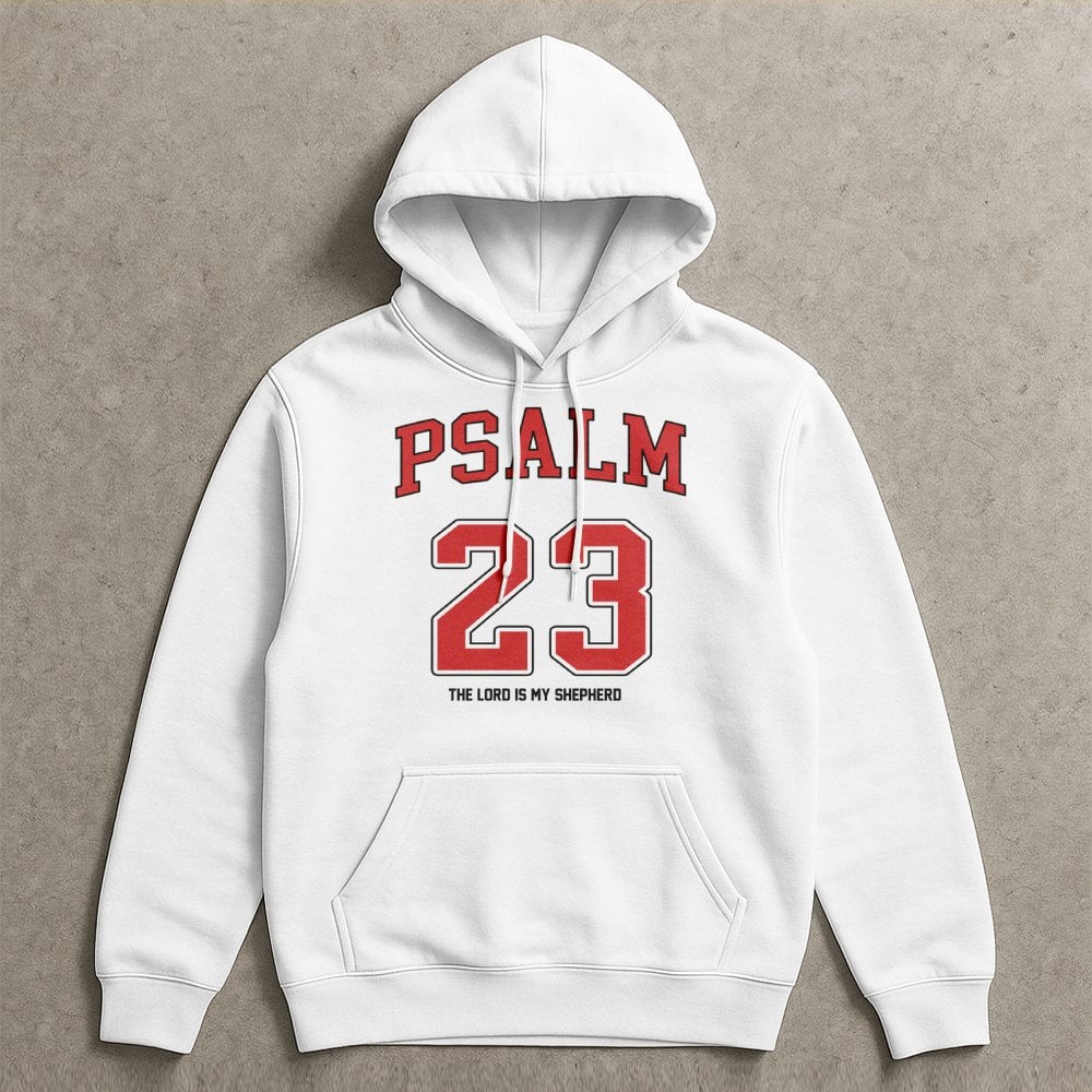 Psalm 23 Hoodie | The Lord Is My Shepherd Verse | Premium Christian Faith Apparel | Religious Gift for Men and Women