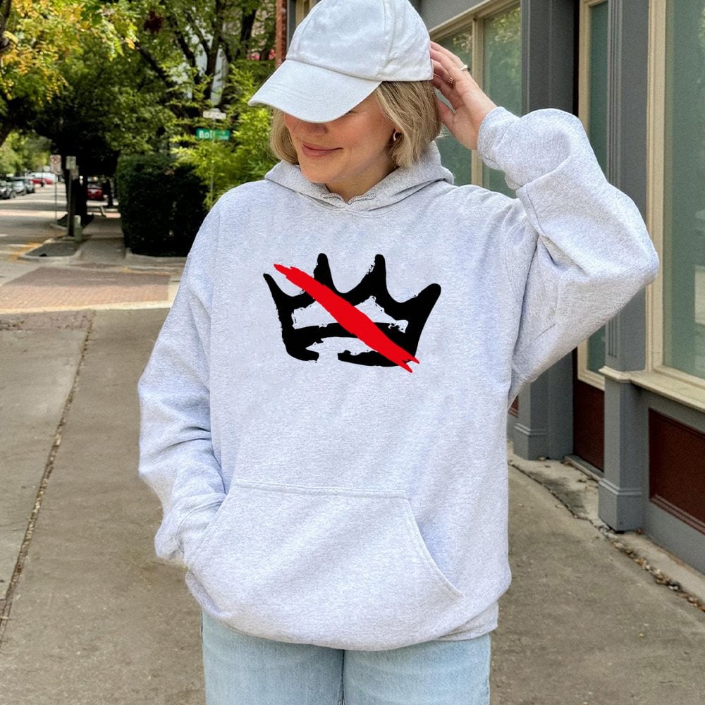 No Kings Protest Hoodie | Anti-Monarchy Graphic Pullover | Soft Cotton-Blend Premium Apparel | Activism Gift for Social Refor